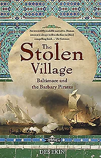 the Stolen Village: Baltimore and Barbary Pirates