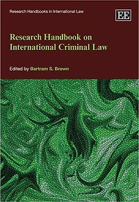 Research Handbook on International Criminal Law