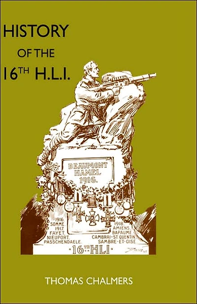 History of the 16th Battalion Highland Light Infantry (City Glasgow Regiment)