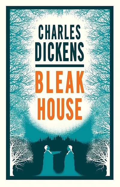 Bleak House: Annotated Edition (Alma Classics Evergreens)