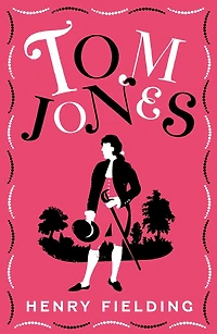 Tom Jones: FULLY ANNOTATED EDITION (OVER 750 NOTES)