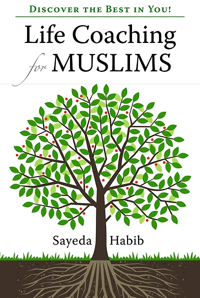 Life Coaching for Muslims: Discover the Best You!