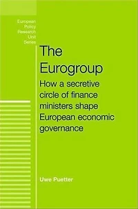 The Eurogroup: How a secretive circle of finance ministers shape European economic governance