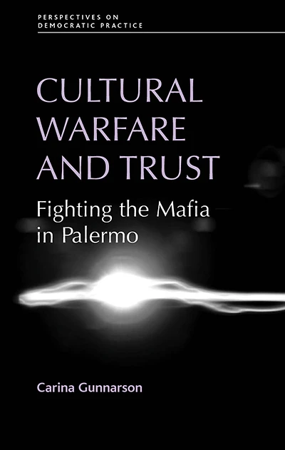Cultural warfare and trust: Fighting the Mafia in Palermo