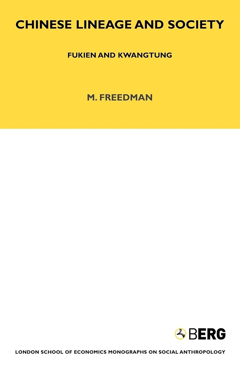 Chinese Lineage and Society: Fukien Kwantung Volume 33