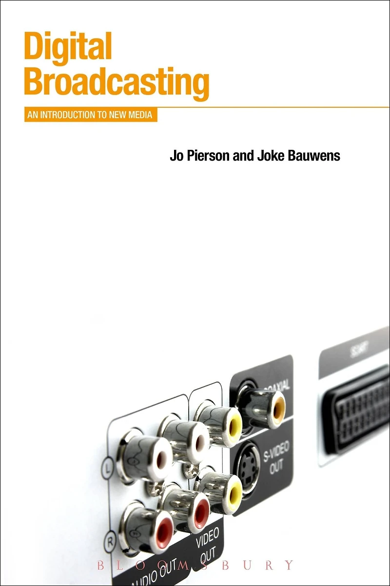 Digital Broadcasting: An Introduction to New Media