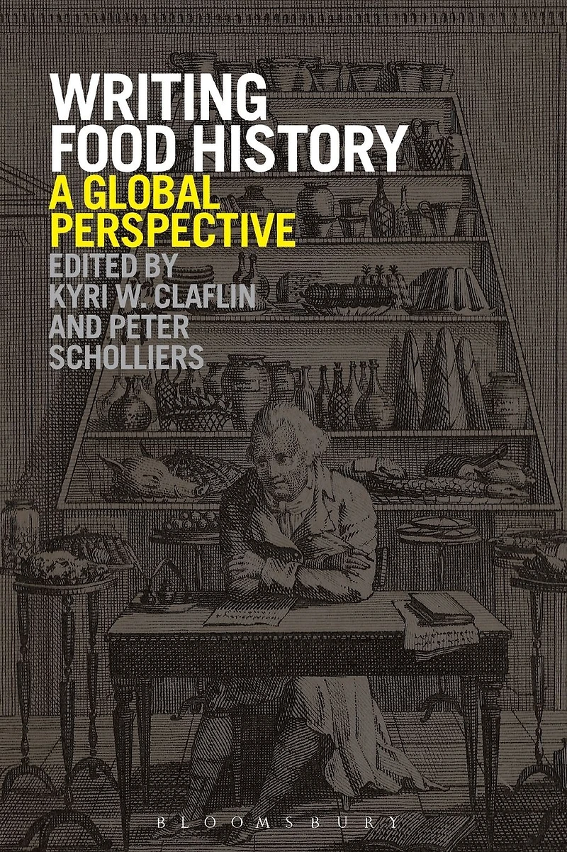 Writing Food History: A Global Perspective
