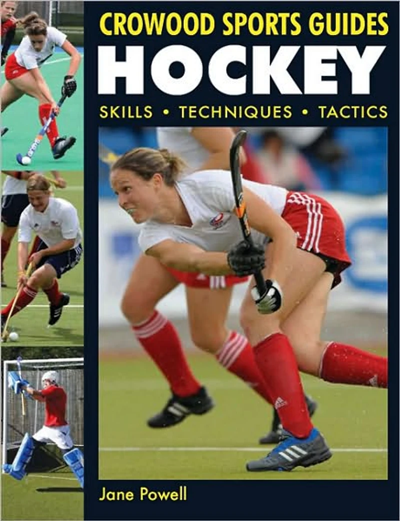 Hockey: Skills. Techniques. Tactics