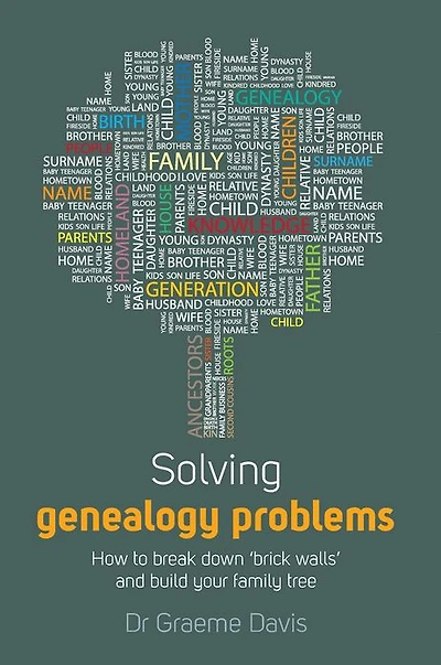 Solving Genealogy Problems: How to Break Down 'brick walls' and Build Your Family Tree