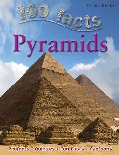 100 Facts PYRAMIDS