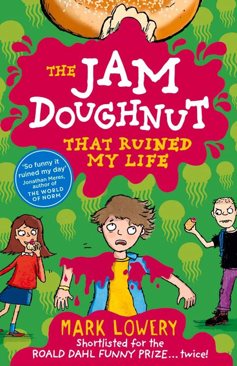 The Jam Doughnut that Ruined My Life