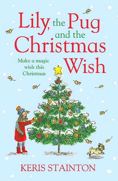 Lily, the Pug and Christmas Wish