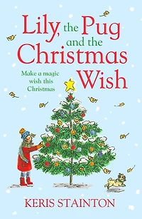 Lily, the Pug and Christmas Wish