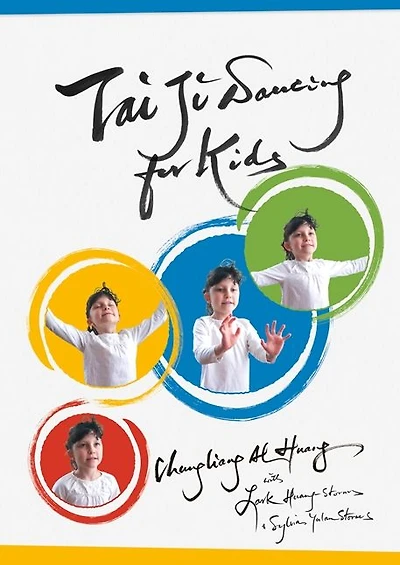 Tai Ji Dancing for Kids: Five Moving Forces