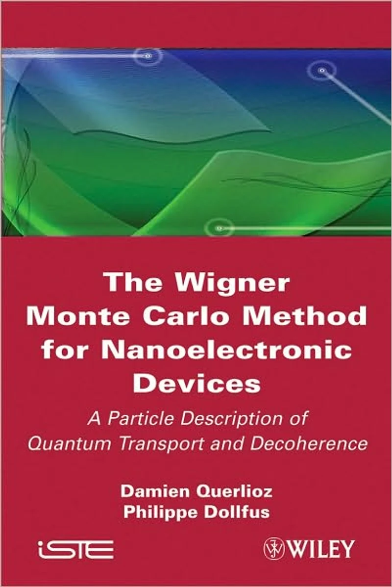 The Wigner Monte Carlo Method for Nanoelectronic Devices: A Particle Description of Quantum Transport and Decoherence