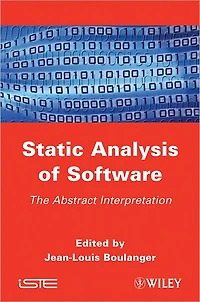 Static Analysis of Software: The Abstract Interpretation