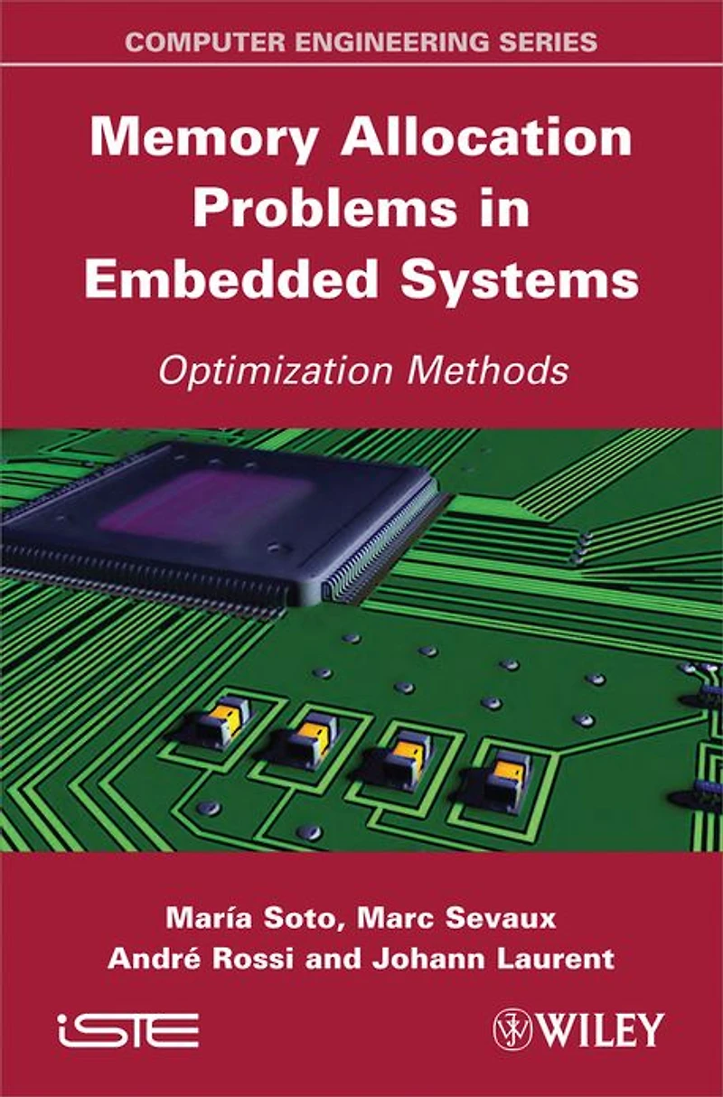 Memory Allocation Problems Embedded Systems: Optimization Methods