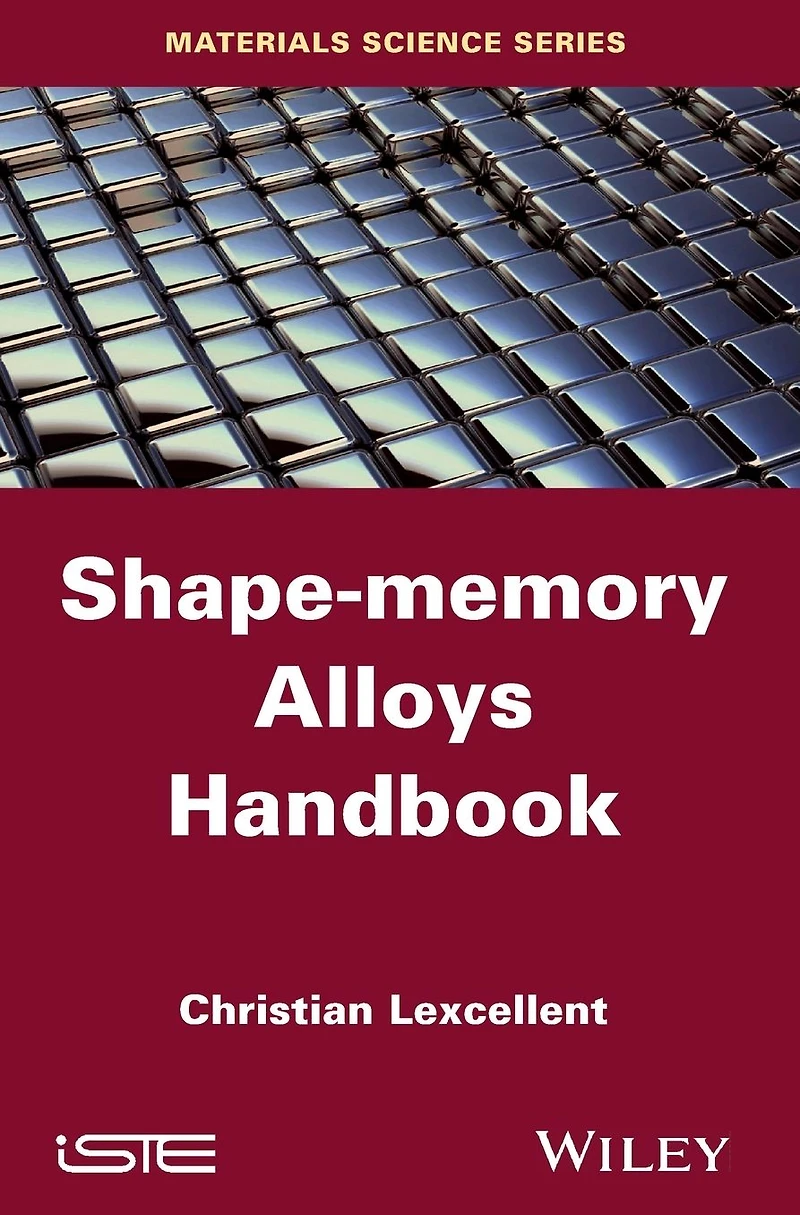Shape-Memory Alloys Handbook