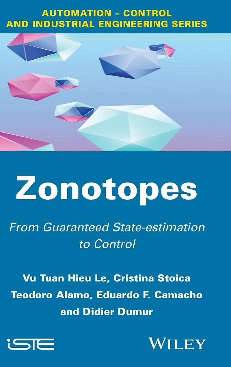 Zonotopes: From Guaranteed State-estimation to Control