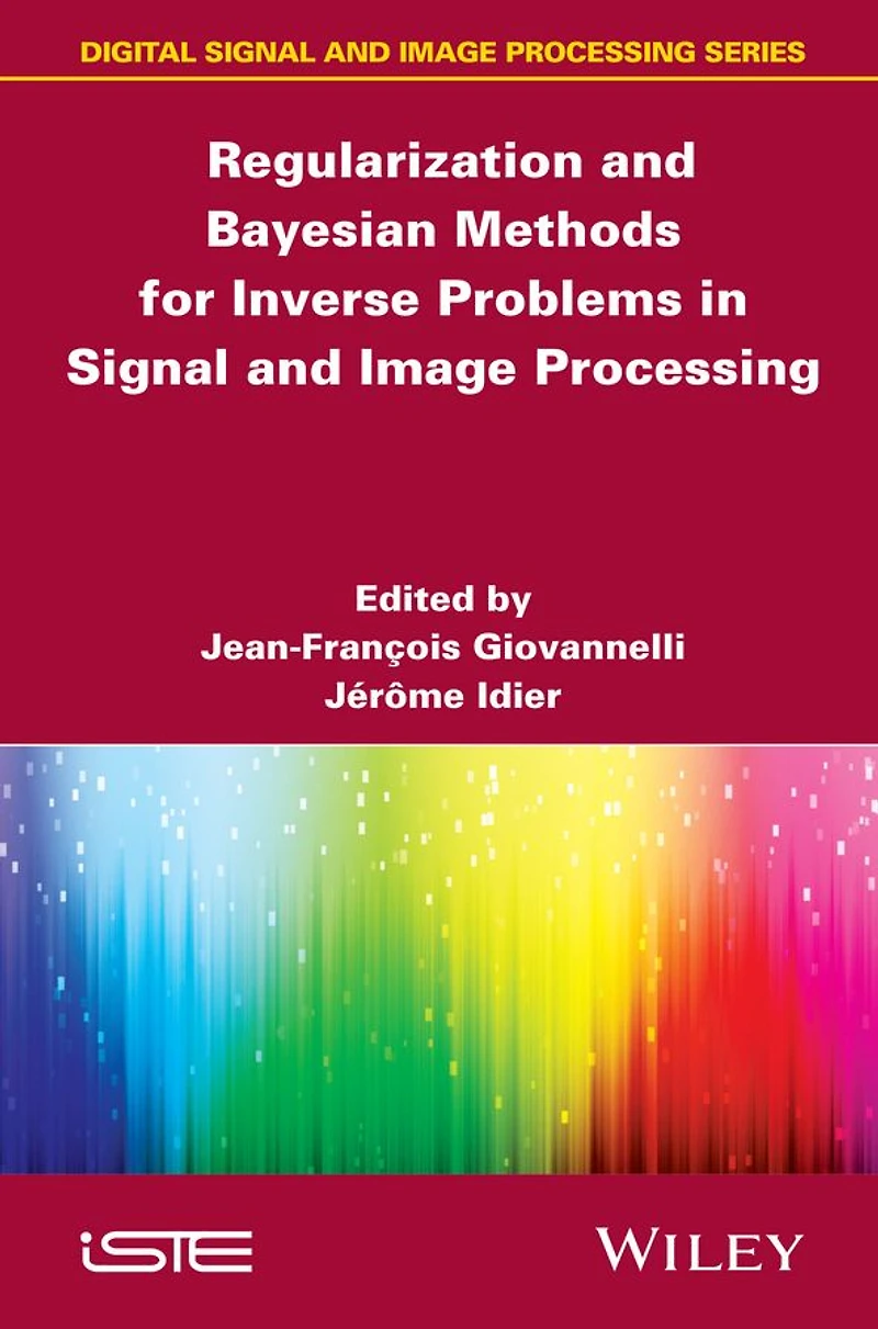 Regularization and Bayesian Methods for Inverse Problems Signal Image Processing