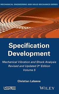 Mechanical Vibration and Shock Analysis, Specification Development
