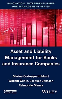 Asset and Liability Management for Banks Insurance Companies