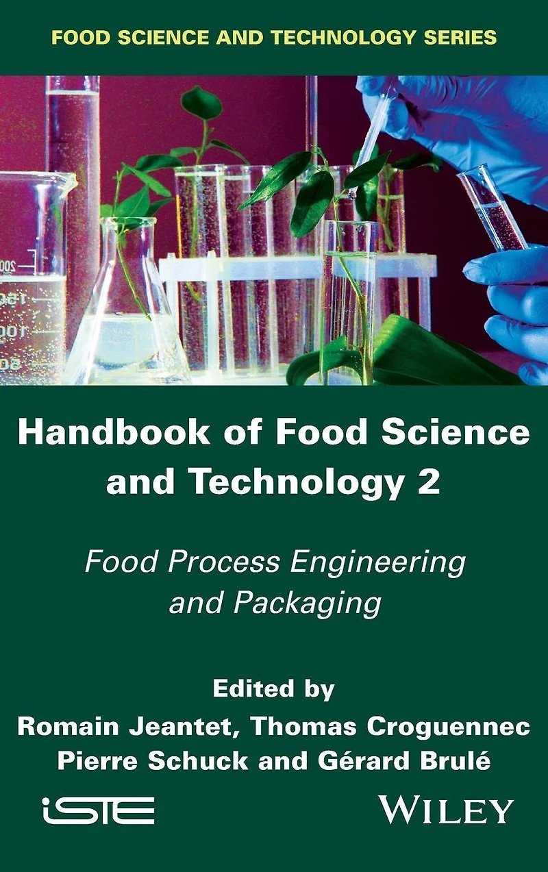 Handbook of Food Science and Technology 2: Process Engineering Packaging