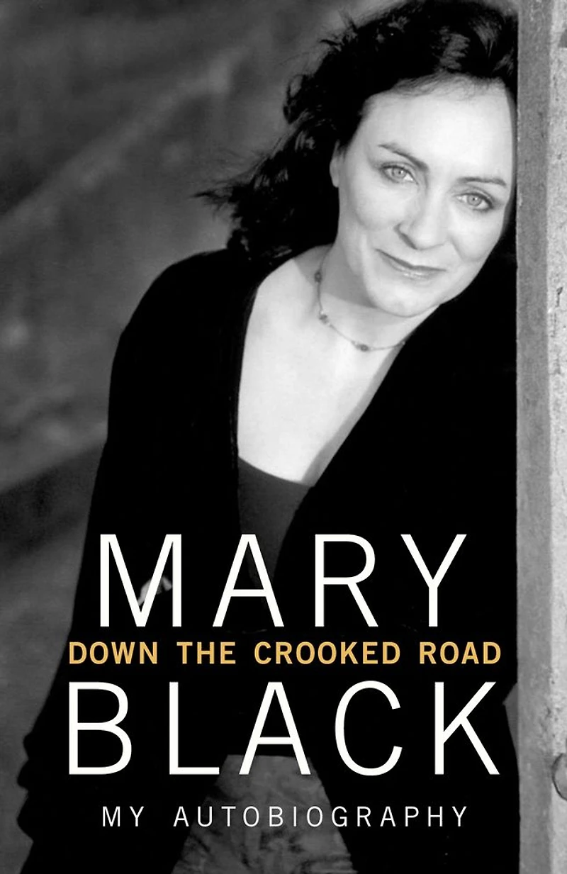 Down the Crooked Road: My Autobiography