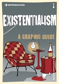 Introducing Existentialism: A Graphic Guide