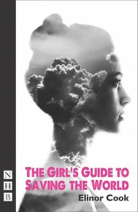 the Girl's Guide to Saving World