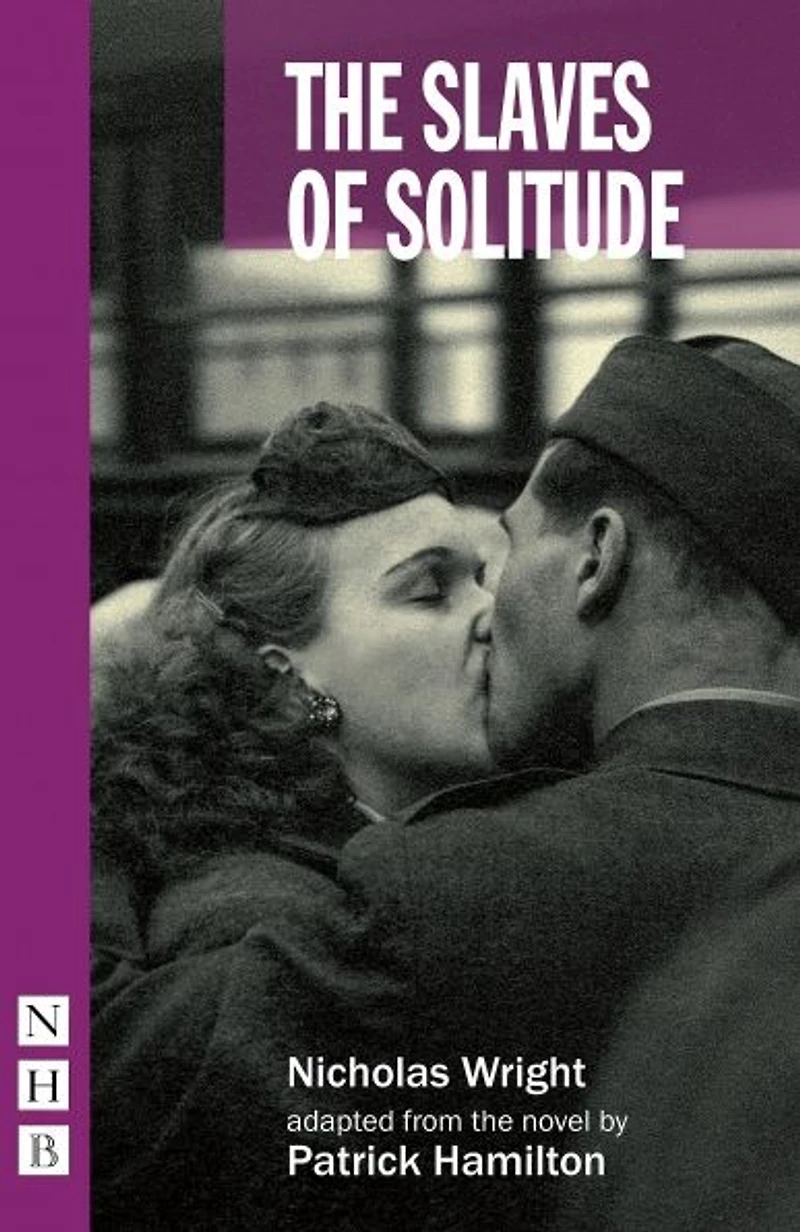 The Slaves of Solitude (NHB Modern Plays)