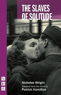 The Slaves of Solitude (NHB Modern Plays)