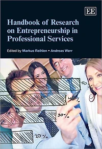Handbook of Research on Entrepreneurship in Professional Services
