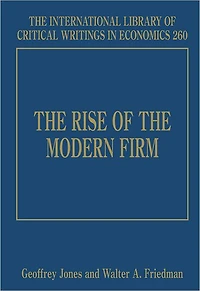 The Rise of the Modern Firm