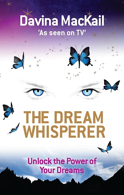 the Dream Whisperer: Unlock Power of Your Dreams
