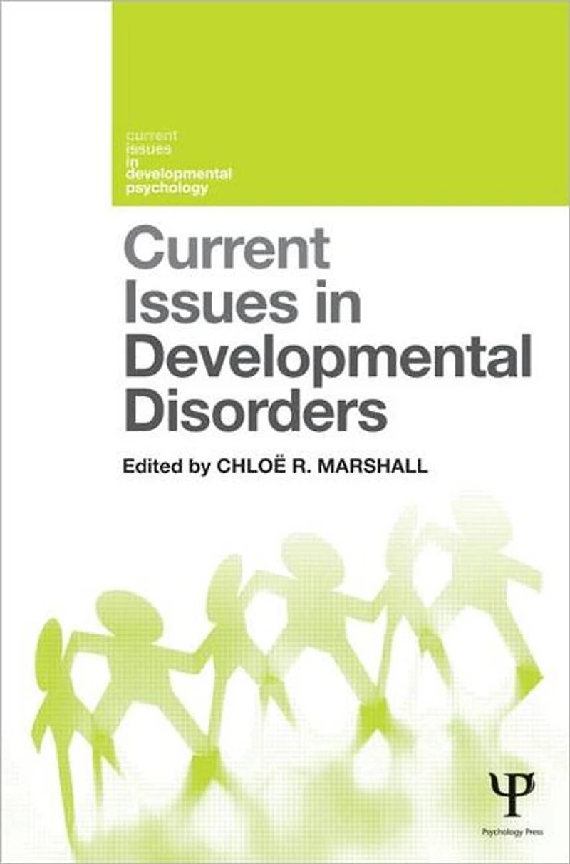 Current Issues Developmental Disorders