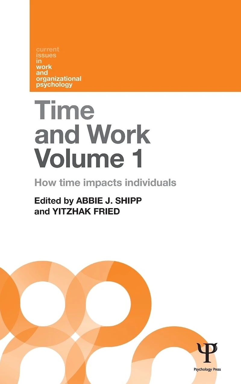 time and Work, Volume 1: How impacts individuals