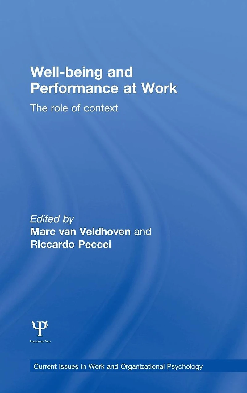 Well-being and Performance at Work: The role of context
