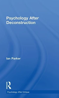 Psychology After Deconstruction: Erasure and social reconstruction