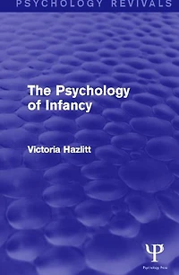 The Psychology of Infancy