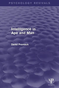 Intelligence Ape and Man (Psychology Revivals)