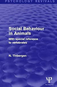 Social Behaviour Animals: With Special Reference to Vertebrates