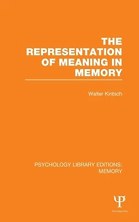 The Representation of Meaning Memory (PLE: Memory)