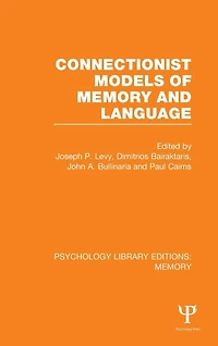 Connectionist Models of Memory and Language (PLE: Memory)