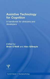 Assistive Technology for Cognition: A handbook clinicians and developers