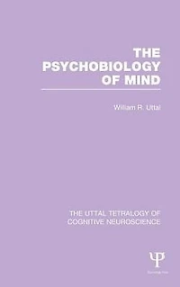 The Psychobiology of Mind