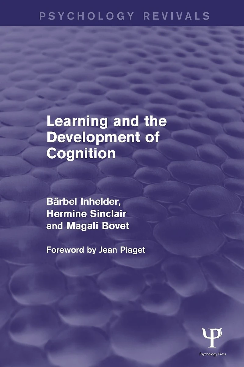 Learning and the Development of Cognition (Psychology Revivals)