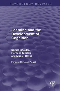 Learning and the Development of Cognition (Psychology Revivals)