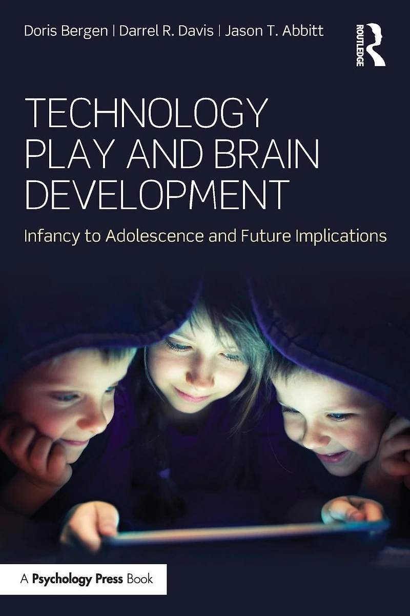 Technology Play and Brain Development: Infancy to Adolescence Future Implications