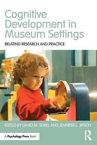 Cognitive Development Museum Settings: Relating Research and Practice